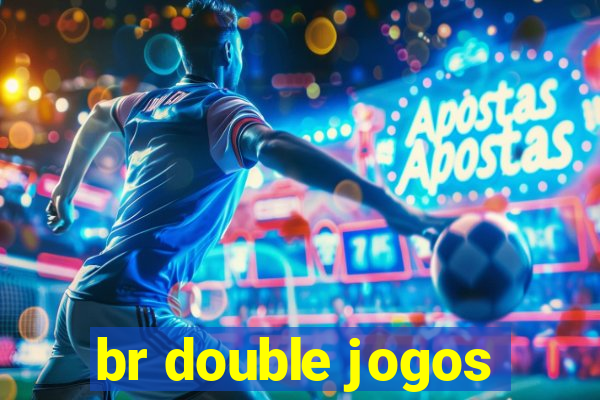 br double jogos